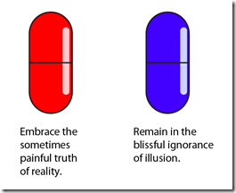 red pill Blue Pill
